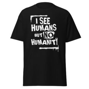 I See Humans Tee